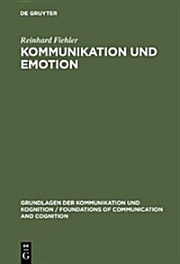 Kommunikation Und Emotion (Hardcover)