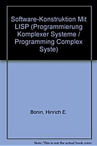 Software-Konstruktion Mit Lisp (Hardcover)