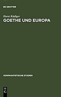 Goethe Und Europa (Hardcover)