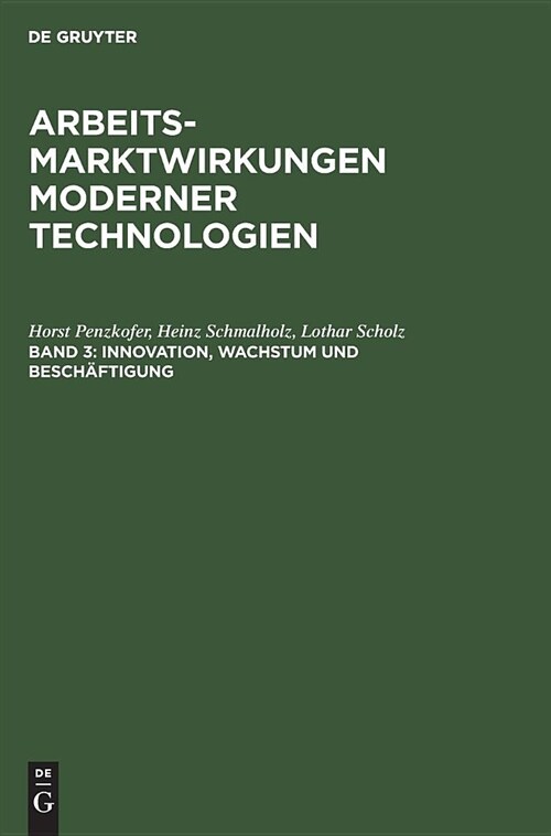 Innovation, Wachstum und Besch?tigung (Hardcover, Reprint 2019)