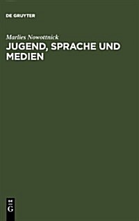 Jugend, Sprache Und Medien (Hardcover)