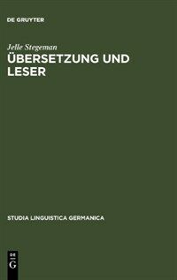 Übersetzung und Leser : Untersuchungen zur Übersetzungäquivalenz dargestellt an der Rezeption von Multatulis