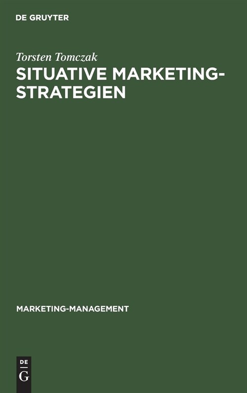 Situative Marketingstrategien: Grundsatzstrategien F? Dogs (Hardcover, Reprint 2019)