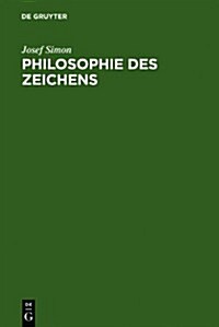Philosophie Des Zeichens (Paperback)