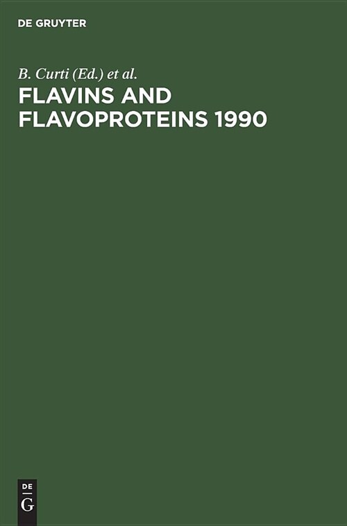 Flavins and Flavoproteins 1990 (Hardcover, Reprint 2019)