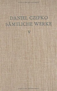 S?tliche Werke, Band 5, Prosa-Schriften II (Hardcover, Reprint 2017)