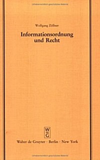 Informationsordnung Und Recht (Hardcover, Reprint 2015)