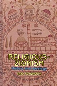 Religious Zionism: History and Ideology (Hardcover)