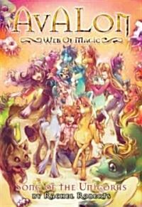 Avalon: Web of Magic Book 7: Song of the Unicorns (Paperback)