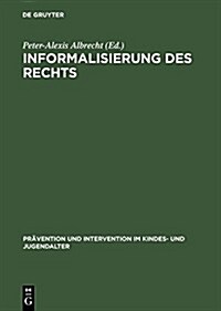 Informalisierung Des Rechts (Hardcover)