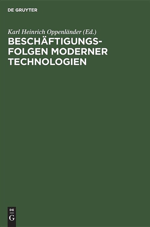 Besch?tigungsfolgen moderner Technologien (Hardcover, Reprint 2019)