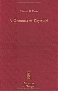 A Grammar of Kayardild (Hardcover)