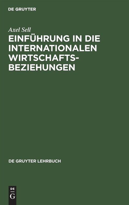 Einf?rung in die internationalen Wirtschaftsbeziehungen (Hardcover, Reprint 2019)