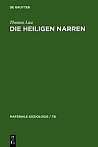 Die Heiligen Narren: Punk 1976-1986 (Hardcover, Reprint 2011)