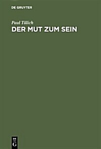 Der Mut Zum Sein (Hardcover)