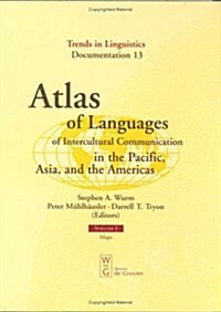 Atlas of Languages of Intercultural Communication in the Pacific, Asia, and the Americas (Hardcover)