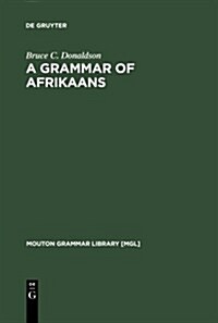 A Grammar of Afrikaans (Hardcover)