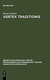 Vertex Traditionis (Hardcover)