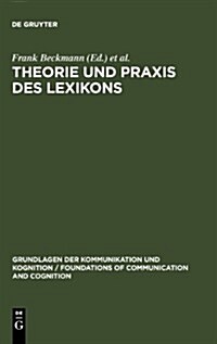 Theorie Und Praxis Des Lexikons (Hardcover)
