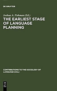The Earliest Stage of Language Planning: The First Congress Phenomenon (Hardcover, Reprint 2011)