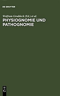 Physiognomie und Pathognomie (Hardcover, Reprint 2011)