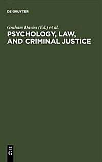 Psychology, Law, and Criminal Justice (Hardcover)
