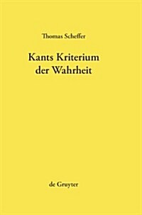 Kants Kriterium der Wahrheit (Hardcover, Reprint 2015)