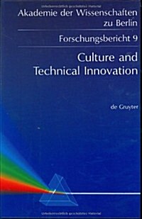 Culture and Technical Innovation (Hardcover)