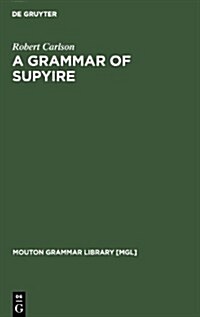 A Grammar of Supyire (Hardcover)