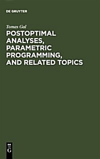 Postoptimal Analyses, Parametric Programming, and Related Topics (Hardcover, 2, 1995)