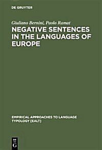 Negative Sentences in the Languages of Europe (Hardcover)