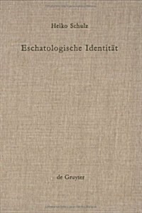 Eschatologische Identit?: Eine Untersuchung ?er Das Verh?tnis Von Vorsehung, Schicksal Und Zufall Bei S?en Kierkegaard (Hardcover, Reprint 2020)