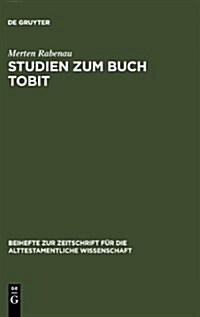 Studien Zum Buch Tobit (Hardcover)