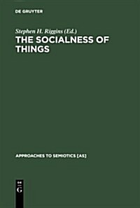 The Socialness of Things (Hardcover)