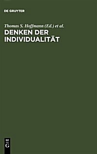 Denken der Individualit? (Hardcover, Reprint 2011)