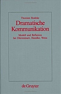 Dramatische Kommunikation (Hardcover)