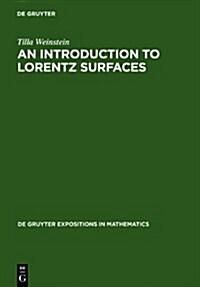An Introduction to Lorentz Surfaces (Hardcover)