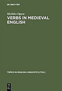 Verbs in Medieval English (Hardcover)