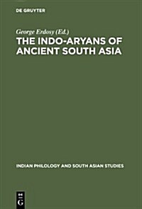 The Indo-Aryans of Ancient South Asia (Hardcover)