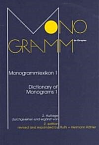 Monogrammlexikon 1 / Dictionary of Monograms 1 (Hardcover, 2nd, Bilingual, Revised)