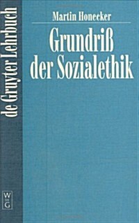 Grundriss Der Sozialethik (Hardcover)