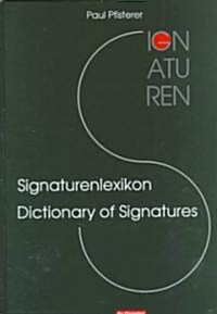 Signaturenlexikon / Dictionary of Signatures (Hardcover)