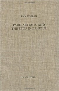Paul, Artemis, and the Jews in Ephesus (Hardcover)