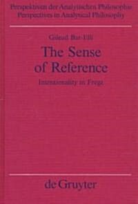 The Sense of Reference (Hardcover)