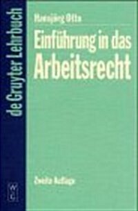 Einfuhrung in Das Arbeitsrecht (Hardcover)