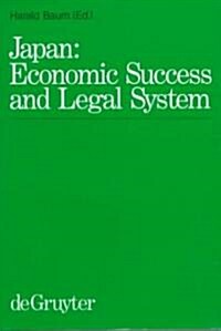 Japan: Economic Success and Legal System (Hardcover)