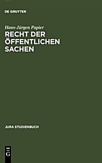 Recht Der ?fentlichen Sachen (Hardcover, 3, 3. Neubearb. Au)