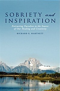 Sobriety and Inspiration (Paperback)