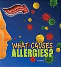 What Causes Allergies? (Hardcover)