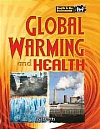 Global Warming & Health (Hardcover)